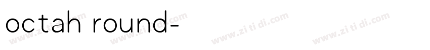 octah round字体转换